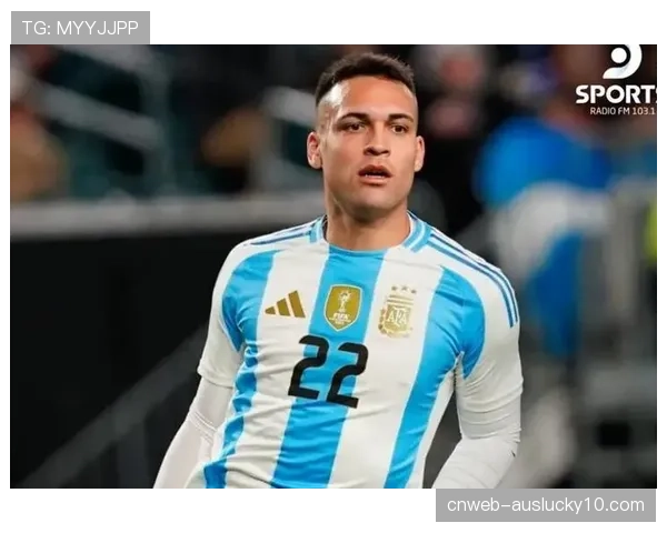 劳塔罗·马丁内斯确认比目鱼肌撕裂，将至少伤缺20天